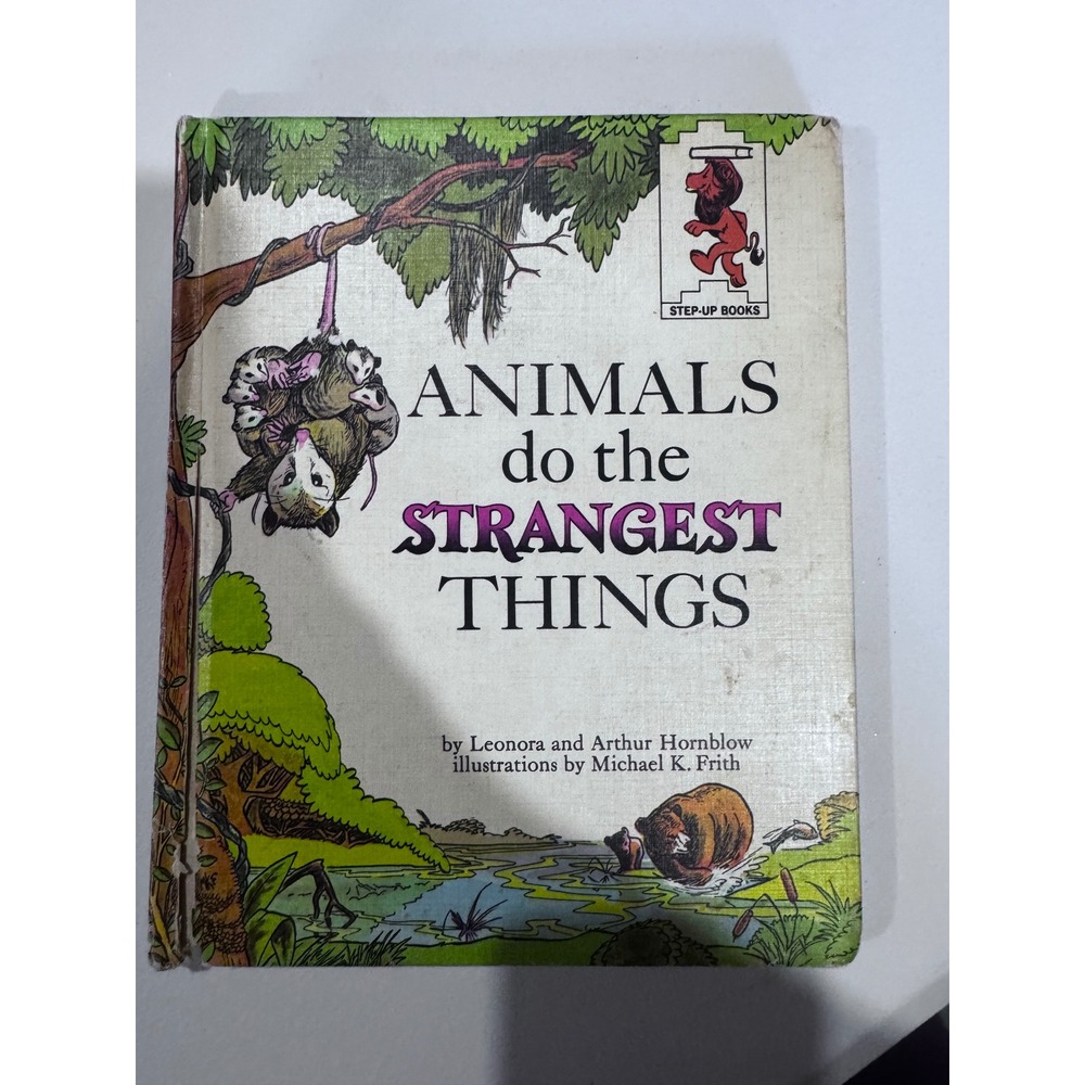 Animals Do the Strangest Things Step-Up Books Hornblow Vintage Hardcover